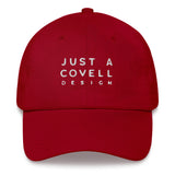 Just A Covell Design Dad hat