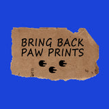 Bring Back Paw Prints Short Sleeve T-shirt