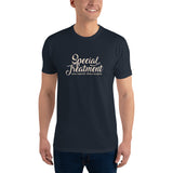 Special Treatment: Never Expected. Always Accepted. Short Sleeve T-shirt